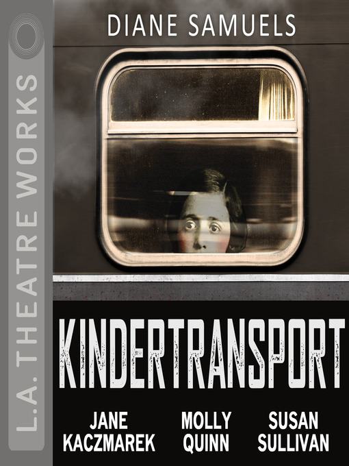 Title details for Kindertransport by Diane Samuels - Available